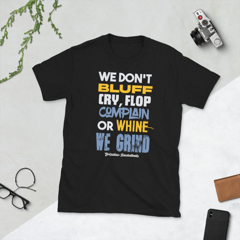 We Grind Unisex T-Shirt