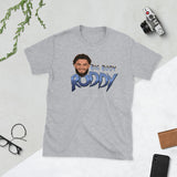 Big Body Roddy Short-Sleeve Unisex T-Shirt