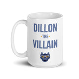 Dillon The Villain Mug